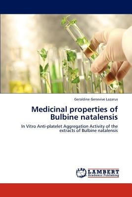 Medicinal properties of Bulbine natalensis by Lazarus Geraldine Genevive