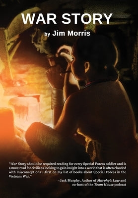 War Story by Morris, Jim