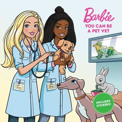 Barbie: You Can Be a Pet Vet by Mattel