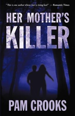 Her Mother's Killer by Crooks, Pam