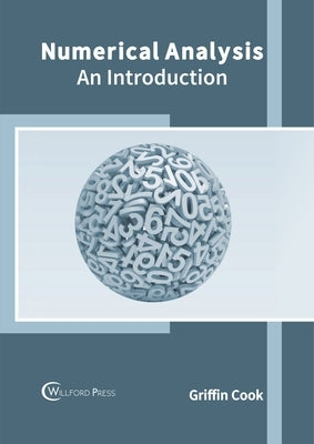 Numerical Analysis: An Introduction by Cook, Griffin