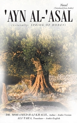 'Ayn al- 'Asal by Khalil, Mohamed Haj
