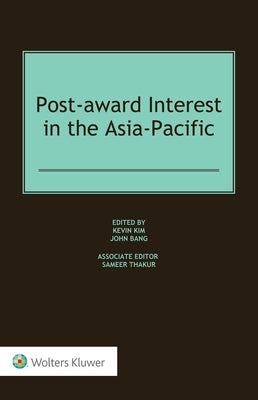 Post-award Interest in the Asia-Pacific by Kim, Kevin