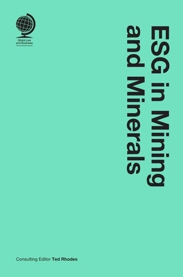 Esg in Mining and Minerals by Rhodes, Ted