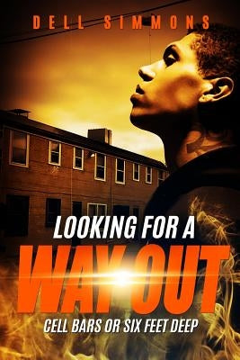 Looking For A Way Out by Simmons, Dell