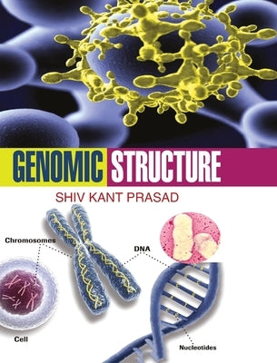 Genomic Structure by Prasad, S. K.