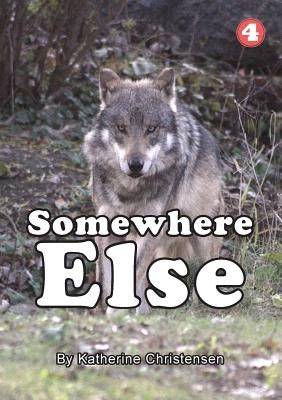 Somewhere Else by Christensen, Katherine