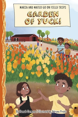 Garden of Yuck! by Carmona, Hannah