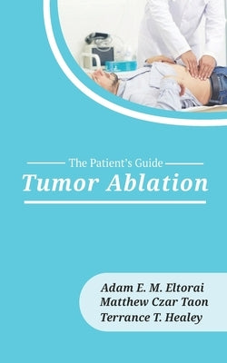 Tumor Ablation by Taon, Matthew Czar