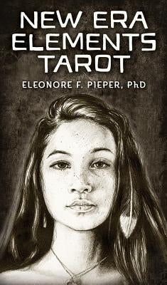 New Era Elements Tarot by Pieper, Eleonore F.