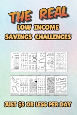 The Real Low Income Savings Challenges: Saving Just $5 or Less per Day by Darby, Hyperion