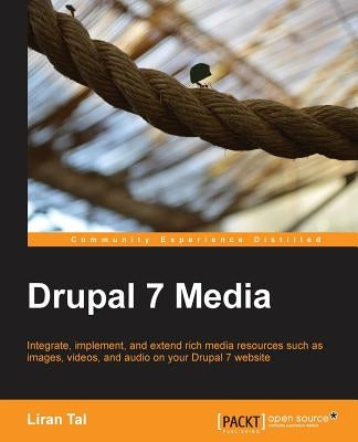 Drupal 7 Media by Tal, Liran