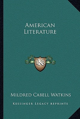 American Literature by Watkins, Mildred Cabell
