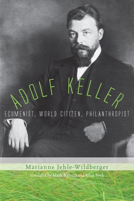Adolf Keller by Jehle-Wildberger, Marianne