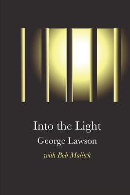 Into the Light by Lawson, George