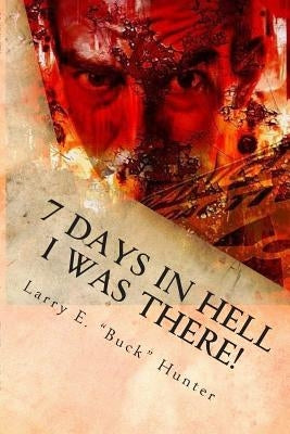 7 Days in Hell by Weiskircher, Shane Lee