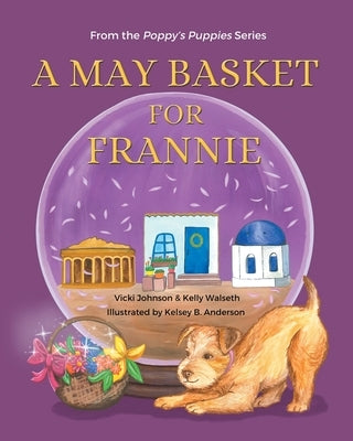 A May Basket for Frannie by Johnson, Vicki