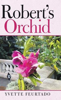 Robert's Orchid by Feurtado, Yvette