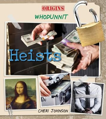 Heists by Johnson, C. M.