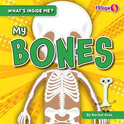 My Bones by Rose, Rachel