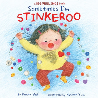 Sometimes I'm Stinkeroo by Vail, Rachel