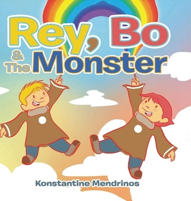 Rey, Bo & The Monster: "A Tale of Happiness" by Mendrinos, Konstantine