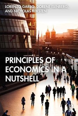 Principles of Economics in a Nutshell by Garbo, Lorenzo