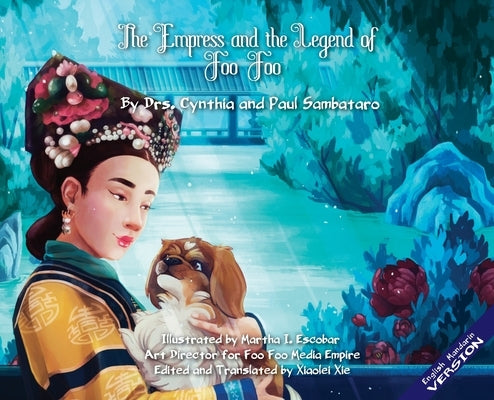 The Empress and the Legend of Foo Foo: Imperial Version by Sambataro, Cynthia