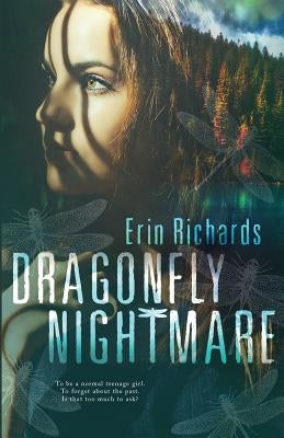 Dragonfly Nightmare by Richards, Erin
