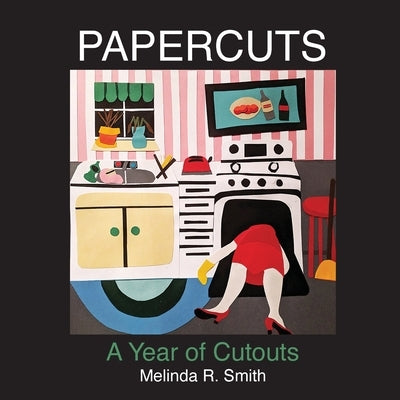 Papercuts by Smith, Melinda R.