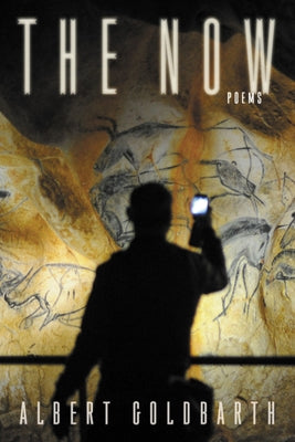The Now: Poems by Goldbarth, Albert