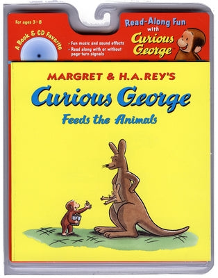 Curious George Feeds the Animals Book & CD [With CD] by Rey, H. A.