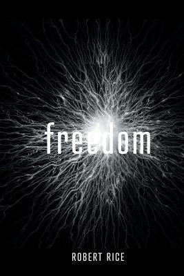 Freedom by Rice, Robert