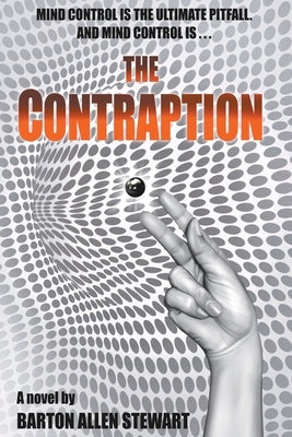 The Contraption by Stewart, Barton Allen