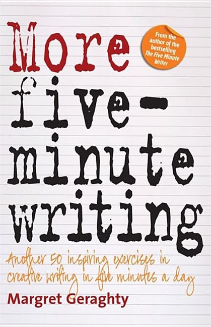 More Five Minute Writing by Geraghty, Margret