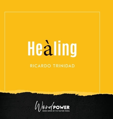 Healing by Trinidad, Ricardo