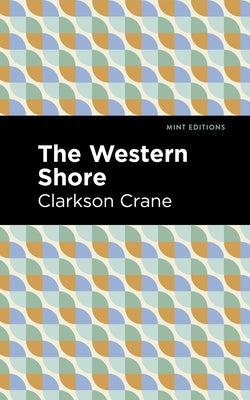 The Western Shore by Crane, Clarkson