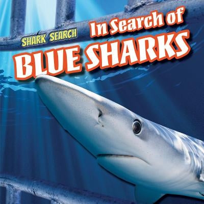 In Search of Blue Sharks by Dempski, Seth