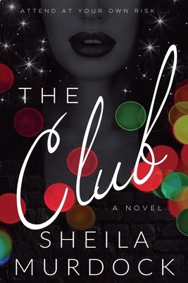 The Club: African American Urban Fiction Suspense Mystery by Murdock, Sheila