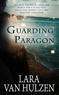 Guarding Paragon by Van Hulzen, Lara