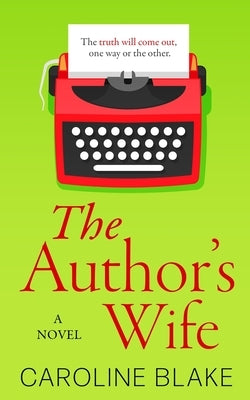 The Author's Wife by Blake, Caroline