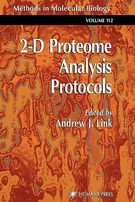 2-D Proteome Analysis Protocols by Link, Andrew J.