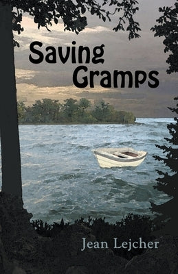 Saving Gramps by Lejcher, Jean