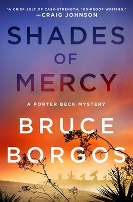 Shades of Mercy: A Porter Beck Mystery by Borgos, Bruce