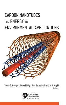 Carbon Nanotubes for Energy and Environmental Applications by George, Soney C.