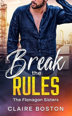 Break the Rules by Boston, Claire