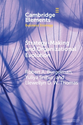 Strategy-Making and Organizational Evolution by Burgelman, Robert Alexander