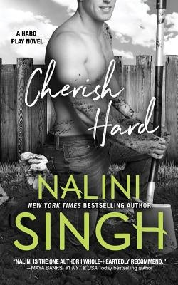 Cherish Hard by Singh, Nalini