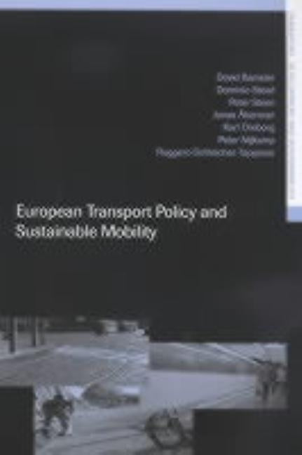 European Transport Policy and Sustainable Mobility by Akerman, Jonas