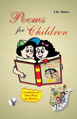 Poems for Children by Mehta, J. M.